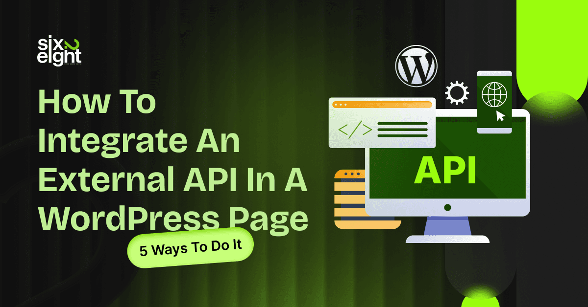 How to Integrate an External API in a WordPress Page: 5 Ways To Do It